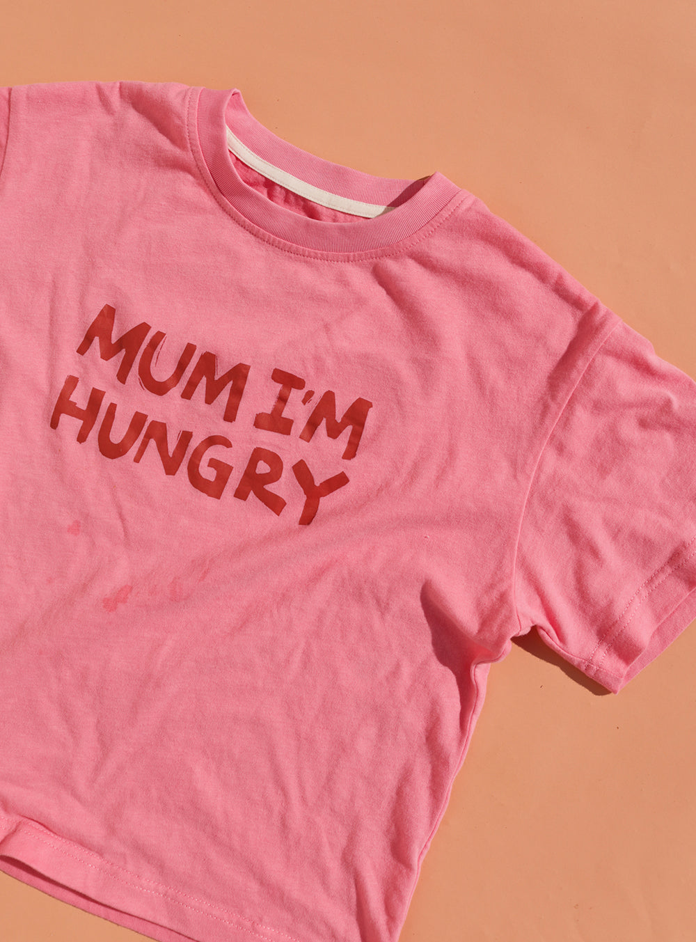 Mum I'm Hungry Pink